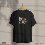 BORN TO PRAY