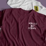 hopeless but hoping MINIMAL Tshirt