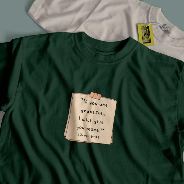 If you are greatful - islamic Tshirt