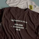 Shareholder Value – Meme Printed T-Shirt